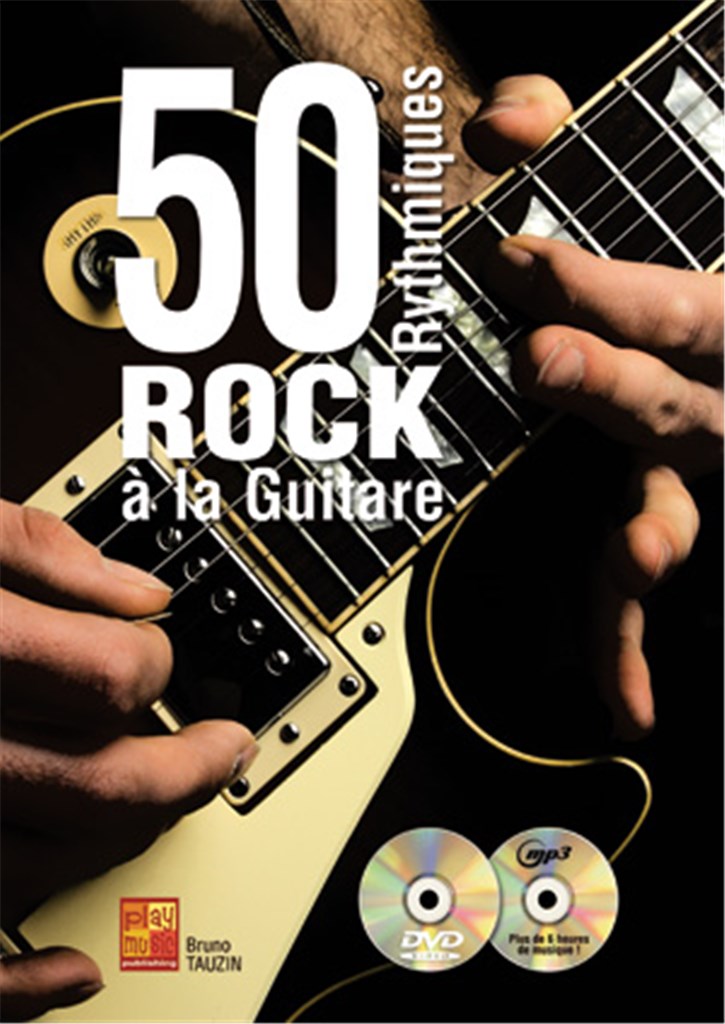 50 Rythmiques Rock A La Guitare